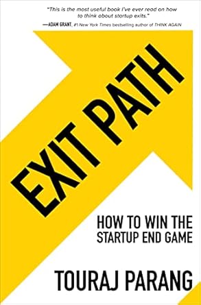 exit path how to win the startup end game 1st edition touraj parang 1264703325, 978-1264703326