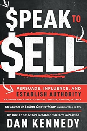speak to sell persuade influence and establish authority and promote your products services practice business