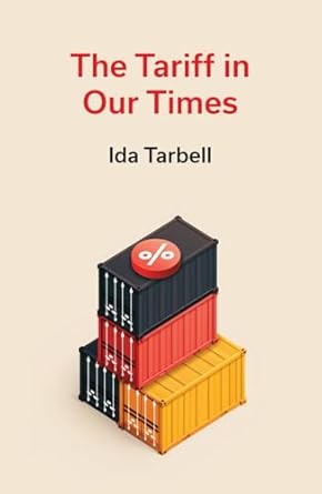 the tariff in our times 1st edition ida minerva tarbell 9811768390, 978-9811768392