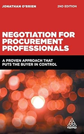 negotiation for procurement professionals 1st edition jonathan o'brien 1398695122, 978-1398695122
