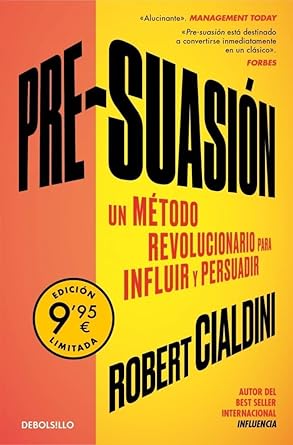 pre suasion un metodo revolucionario para influir y persuadir 1st edition robert cialdini ,maria serrano
