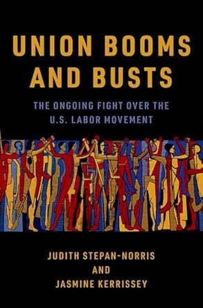 union booms and busts the ongoing fight over the u s labor movement 1st edition judith stepan norris ,jasmine