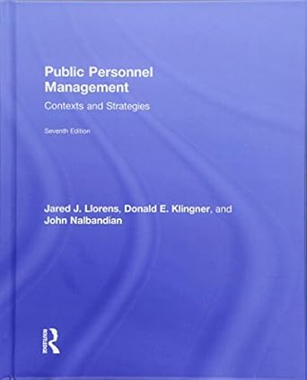 public personnel management contexts and strategies 1st edition jared j llorens 1138281182, 978-1138281189