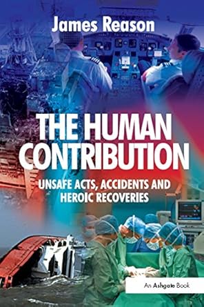 the human contribution 1st edition james reason 0754674029, 978-0754674023