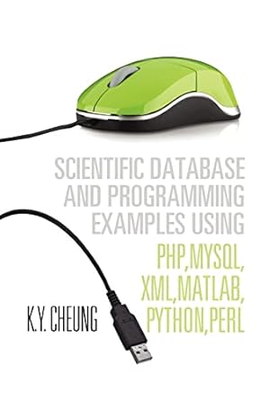 scientific database and programming examples using php mysql xml matlab python perl using php mysql xml