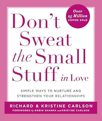 dont sweat the small stuff 1st edition richard carlson 0786884207, 978-0786884209