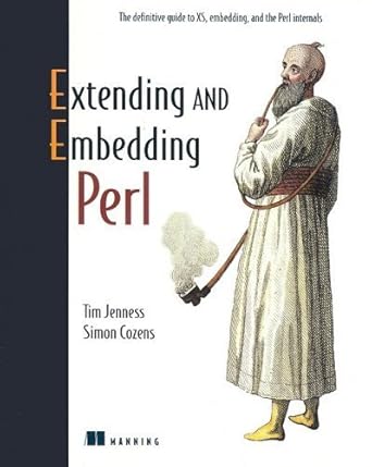 extending and embedding perl 1st edition tim jenness ,simon cozens 1930110820, 978-1930110823