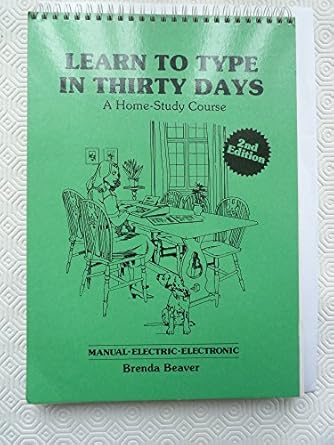 learn to type in thirty days a home study course 1st edition brenda beaver 0950966614, 978-0950966618