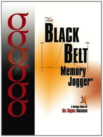 the black belt memory jogger desktop guide a desktop guide for six sigma success 1st edition six sigma