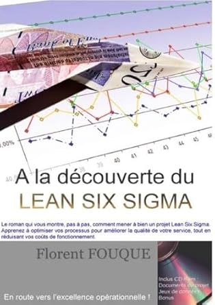 a la decouverte du lean six sigma 1st edition florent fouque 2953581901, 978-2953581904