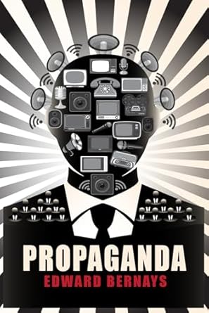 propaganda illustrated book by edward bernays 1st edition edward l bernays ,eve cesista 1917076150,