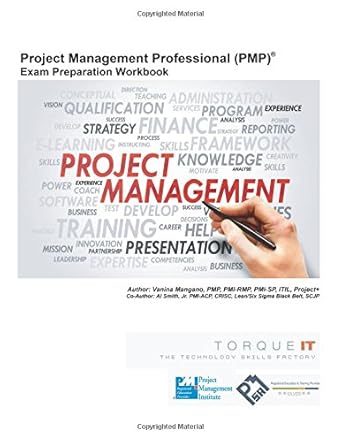 project management professional workbook torque it 1st edition vanina s mangano ,al smith jr 1986460568,
