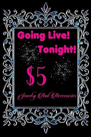 going live tonight $5 jewelry and accessories lined 120 page notebook journal for the serious online
