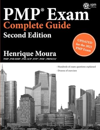 pmp exam complete guide 1st edition henrique moura 9893317029, 978-9893317020