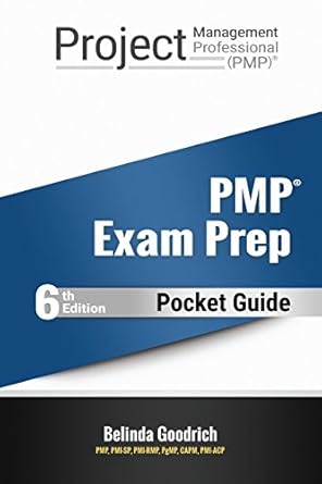 pmp pocket guide the ultimate pmp exam cheat sheets 1st edition belinda goodrich 0997598360, 978-0997598360