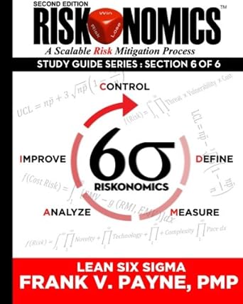 riskonomics lean six sigma riskonomics study guide series 1st edition frank v payne ,kwalin hair ,sun ha lee