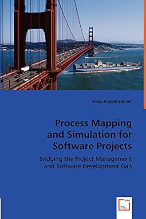 process mapping and simulation for software projects bridging the project management and software development