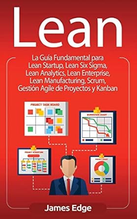 lean la guia fundamental para lean startup lean six sigma lean analytics lean enterprise lean manufacturing