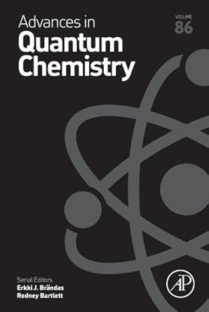 advances in quantum chemistry 1st edition erkki j brandas ,rodney j bartlett 0443186650, 978-0443186653