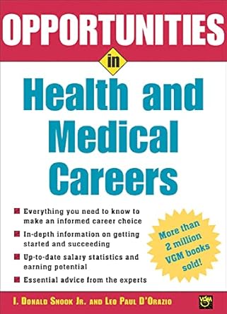 opportunities in health and medical careers 1st edition i donald snook ,leo paul d'orazio 0071437274,