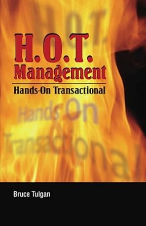 h o t management hands on transactional 1st edition bruce tulgan 0874257956, 978-0874257953