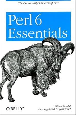 perl 6 essentials 1st edition allison randal ,dan sugalski ,leopold totsch 0596004990, 978-0596004996