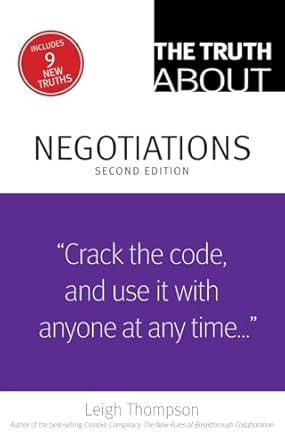truth about negotiations the 1st edition leigh thompson 0133353443, 978-0133353440