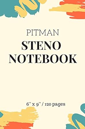 pitman steno notebook 6 x 9 / 120 pages 1st edition notebooks for all 1793991774, 978-1793991775