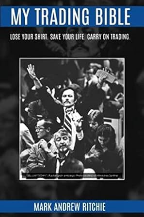 my trading bible 1st edition mark andrew ritchie 0964695200, 978-0964695207