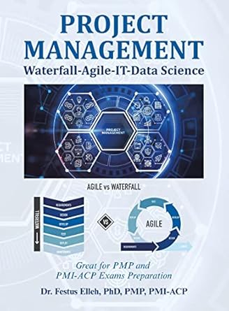 project management waterfall agile it data science great for pmp and pmi acp exams preparation 1st edition ph