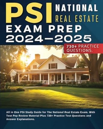 psi national real estate exam prep 2024 2025 all in one psi study guide for the national real estate exam