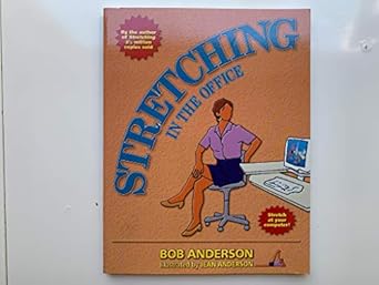 stretching in the office 1st edition bob anderson ,jean anderson 0936070293, 978-0936070292