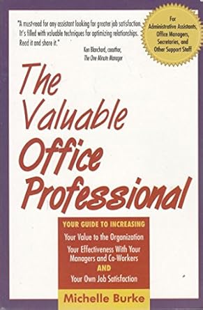 the valuable office professional for administrative assistants office managers secretaries and other support