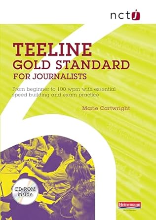 nctj teeline gold standard for journalists 1st edition nctj teeline go marie cartwright 0435471716,