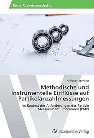 methodische und instrumentelle einflusse auf partikelanzahlmessungen im kontext der anforderungen des