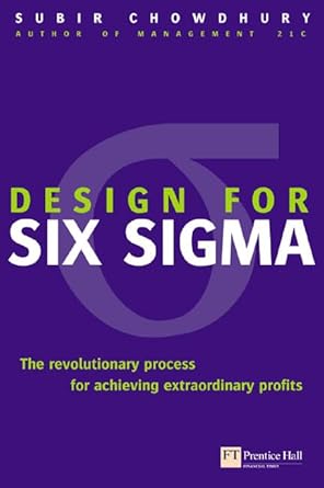 design for six sigma 1st edition subir chowdhury 0273662694, 978-0273662693
