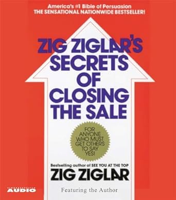 the secrets of closing the sale 1st edition zig ziglar 0743537254, 978-0743537254