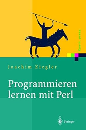 programmieren lernen mit perl 1st edition joachim ziegler 3642627218, 978-3642627217