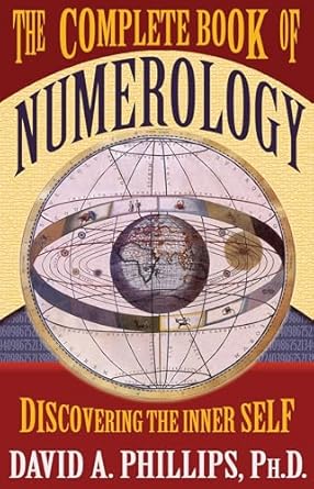 the complete book of numerology 1st edition david a phillips phd 140190727x, 978-1401907273