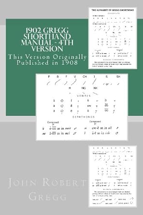 gregg shorthand 1st edition john robert gregg ,maggie mack 1475219105, 978-1475219104
