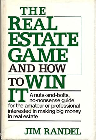 the real estate game and how to win it 1st edition jim randel 0816013128, 978-0816013128