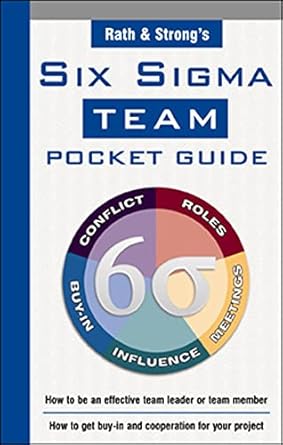 rath and strongs six sigma team pocket guide 1st edition rath strong 0071417567, 978-0071417563