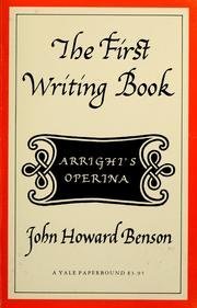 first writing book an english translation and facsimile 1st edition j h benson 0300000200, 978-0300000207