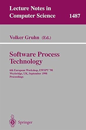 software process technology 6th european workshop ewspt98 weybridge uk september 16 18 1998 proceedings 1st