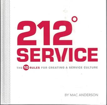 212 service the 10 rules for creating a service culture 1st edition mac anderson 1608101274, 978-1608101276