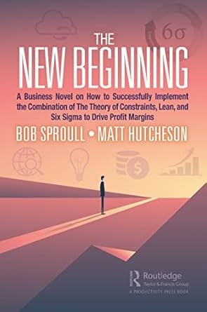 the new beginning a business novel on how to successfully implement the combination of the theory of