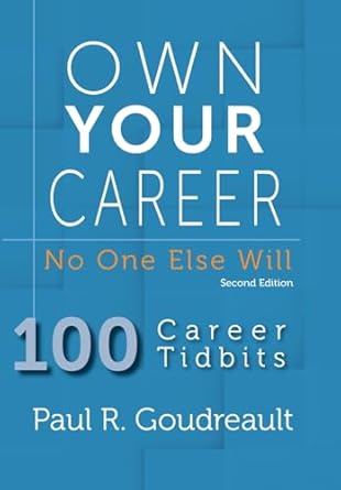 own your career no one else will 1st edition paul r goudreault ,tajin robles 1965278132, 978-1965278130