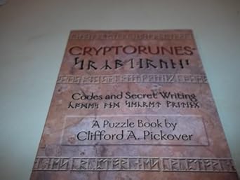 cryptorunes codes and secret writing 1st edition clifford a pickover 0764912518, 978-0764912511