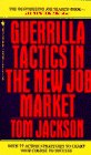 guerrilla tactics in the new job market 1st edition tom jackson 0553560999, 978-0553560992