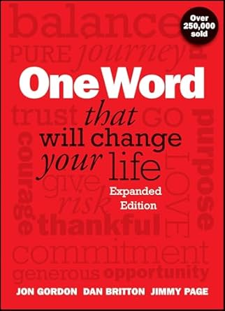 one word that will change your life 1st edition jon gordon ,jimmy page ,dan britton 1118809424, 978-1118809426